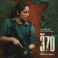 Article 370 Movie Download & Watch Online Free