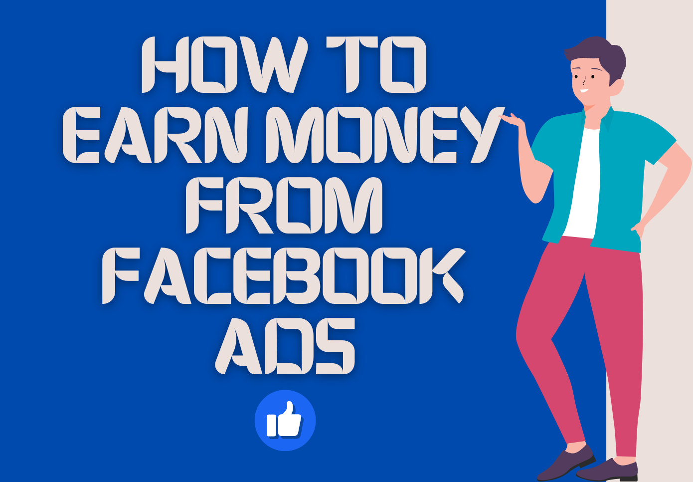 How To Earn Money From Facebook ADS in 2024 for Free